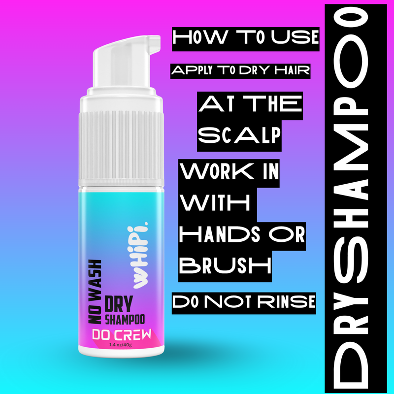 Whipi Co No Wash- Do Crew Dry Shampoo Black
