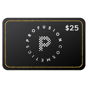 Profusion Cosmetics Gift Card Gift Cards Dark Slate Gray A $25 Gift Card for Just $22
