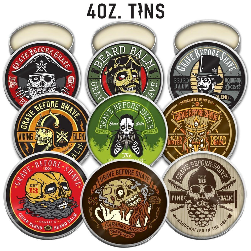 Grave Before Shave 4 OZ. BIG TINS GRAVE BEFORE SHAVE BEARD™  BALM Balms Gray BAY RUM BLEND 4 oz tin,GENTLEMEN'S BLEND 4 oz. Tin,CIGAR BLEND 4 oz. Tin,TEQUILA LIMON BLEND 4 oz. Tin,Caramel Mocha Coffee Blend 4 oz. Tin,VIKING BLEND 4 oz. Tin,ORIGINAL "OG" BLEND 4 oz. Tin,HEAD HUNTERS BLEND 4 oz. Tin,PINE SCENT 4 oz. Tin,OUTDOORSMAN