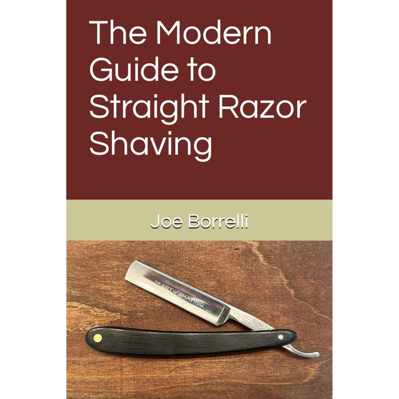Joe Borrelli The Modern Guide to Straight Razor Shaving by Joe Borreli Book Saddle Brown