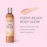 Glimmer Goddess® Organic Skin Care Organic Bronze Shimmer Body Lotion – Buildable Glow Shimmer Misty Rose 8 oz. / Bronze / Sexy,8 oz. / Bronze / Super,4 oz. / Bronze / Sexy,4 oz. / Bronze / Super