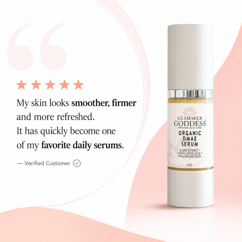 Glimmer Goddess® Organic Skin Care Organic DMAE Firming Serum – Natural Facelift Treatment Serums White Smoke 1 oz.