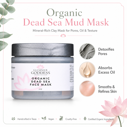 Glimmer Goddess® Organic Skin Care Organic Dead Sea Mud Mask – Exfoliate & Rejuvenate Masks & Peels White Smoke 2 oz,4 oz