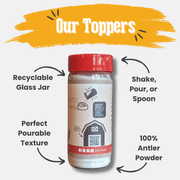 Farm To Pet Treat Topper Antler Powder Dog Food Topper | Nutritional Supplement for Dogs and Cats Topper White Smoke