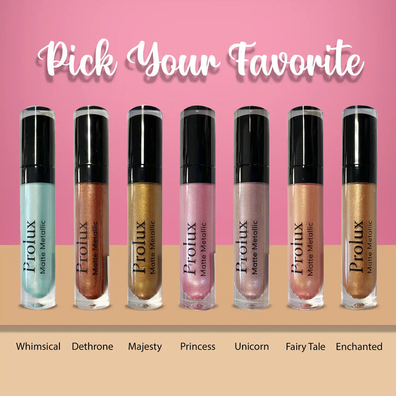Prolux Cosmetics Matte Metallic Lip Gloss Lip Gloss Wheat #76-Whimsical,#77-Dethrone,#78-Majesty,#79-Princess,#80-Unicorn,#81-Fairy Tale,#82-Enchanted