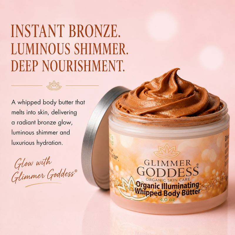 Glimmer Goddess® Organic Skin Care Organic Whipped Bronzing Body Butter – Shimmering Body Moisturizer with Instant Bronze Glow Shimmer Misty Rose Bronze / Subtle - Level 1 / 4 oz.,Bronze / Subtle - Level 1 / 2 oz.,Bronze / Sexy - Level 2 / 4 oz.,Bronze / Sexy - Level 2 / 2 oz.,Bronze / Super - Level 3 / 4 oz.,Bronze / Super - Level 3 / 2 oz.