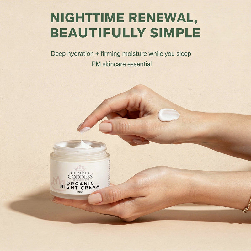 Glimmer Goddess® Organic Skin Care Organic Skin Renewal Night Cream 2 oz – Anti-Aging Moisturizers Light Gray 2 oz. JAR / Lightly Scented – soft essential oil scent,2 oz. JAR / Unscented – great for extra-sensitive skin,2 oz. Airless Bottle - SUMMER VERSION / Lightly Scented – soft essential oil scent,2 oz. Airless Bottle - SUMMER VERSION / Unscented – great for