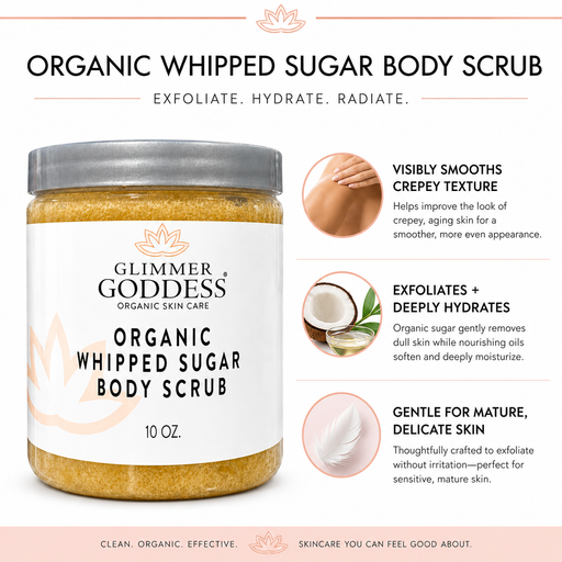 Glimmer Goddess® Organic Skin Care Organic Whipped Sugar Body Scrub 10 oz – Crepey Skin Treatment & Exfoliator Cleansers & Scrubs White Smoke Lavender Lemon,Autumn Breeze,Candy Cane,Christmas Cookie,Cinnamon Apple,Citrus Crush,Coastal Reverie,Enchanted Forest,Love Potion No. 9,Midnight Romance,Neroli (Sweet Orange),Orange Creamsicle,Passion Bloom,Peach Bellini,Rosemary - Eucalyptus - Tangerine,