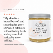 Glimmer Goddess® Organic Skin Care Organic Whipped Sugar Body Scrub 10 oz – Crepey Skin Treatment & Exfoliator Cleansers & Scrubs White Smoke Lavender Lemon,Autumn Breeze,Candy Cane,Christmas Cookie,Cinnamon Apple,Citrus Crush,Coastal Reverie,Enchanted Forest,Love Potion No. 9,Midnight Romance,Neroli (Sweet Orange),Orange Creamsicle,Passion Bloom,Peach Bellini,Rosemary - Eucalyptus - Tangerine,