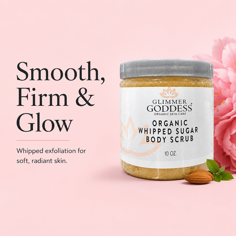 Glimmer Goddess® Organic Skin Care Organic Whipped Sugar Body Scrub 10 oz – Crepey Skin Treatment & Exfoliator Cleansers & Scrubs Misty Rose Lavender Lemon,Autumn Breeze,Candy Cane,Christmas Cookie,Cinnamon Apple,Citrus Crush,Coastal Reverie,Enchanted Forest,Love Potion No. 9,Midnight Romance,Neroli (Sweet Orange),Orange Creamsicle,Passion Bloom,Peach Bellini,Rosemary - Eucalyptus - Tangerine,
