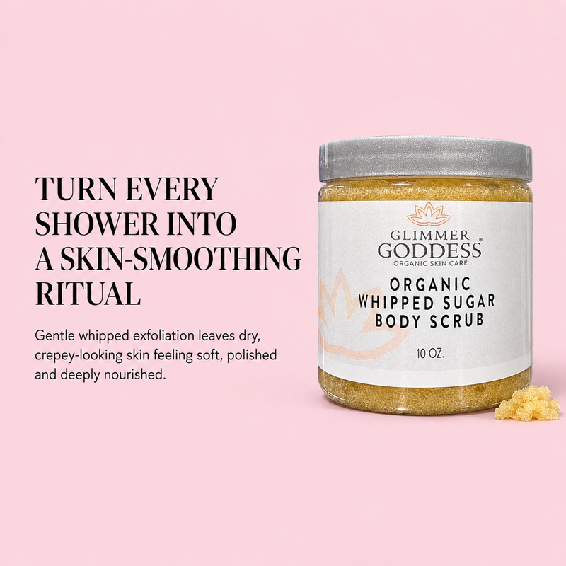 Glimmer Goddess® Organic Skin Care Organic Whipped Sugar Body Scrub 10 oz – Crepey Skin Treatment & Exfoliator Cleansers & Scrubs Misty Rose Lavender Lemon,Autumn Breeze,Candy Cane,Christmas Cookie,Cinnamon Apple,Citrus Crush,Coastal Reverie,Enchanted Forest,Love Potion No. 9,Midnight Romance,Neroli (Sweet Orange),Orange Creamsicle,Passion Bloom,Peach Bellini,Rosemary - Eucalyptus - Tangerine,