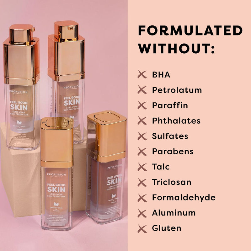 Profusion Cosmetics Feel Good Skin Long Wear Skin Perfector Face Peach Puff Fair 100,Fair 110,Light 200,Light 210,Medium 300,Medium 310,Medium 320,Tan 400,Tan 410,Tan 420,Deep 500,Deep 510