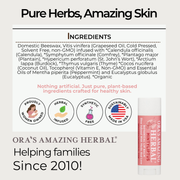 Ora's Amazing Herbal Natural Lip Balm, Herbal Infused, Mintyliptus Peppermint Eucalyptus White Smoke